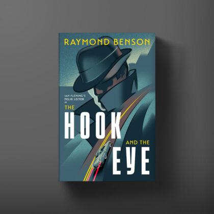 Book cover for The Hook And The Eye by Raymond Benson.