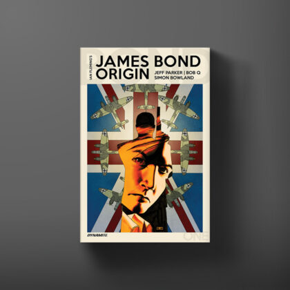 Cover for James Bond Origin Volume 1 graphic novel written by Jeff Parker, with art by Bob Q