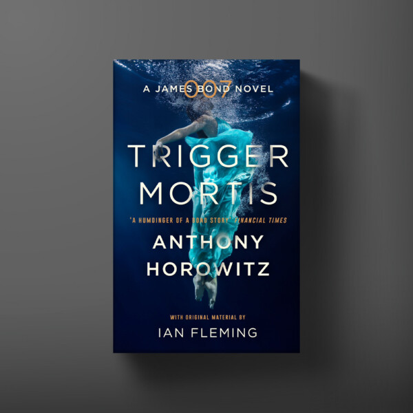 Book cover for Trigger Mortis by Anthony Horowitz.