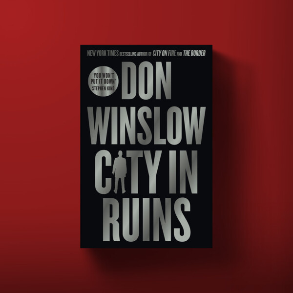 Book cover for City in Ruins by Don Winslow