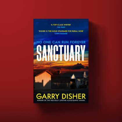 Book cover for Sanctuary by Garry Disher
