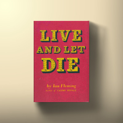 Book cover of Live and Let Die by Ian Fleming, featuring a red background and bold yellow typography.