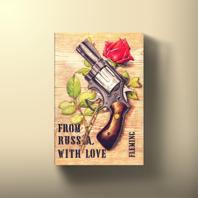 Book cover for From Russia with Love by Ian Fleming, featuring an illustration of a revolver on top of a red rose.