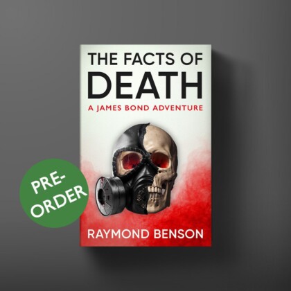 Book cover for The Facts of Death by Raymond Benson with a round pre-order sticker.
