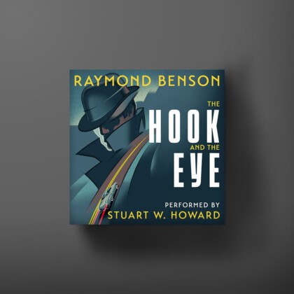 Audiobook cover for The Hook and the Eye by Raymond Benson