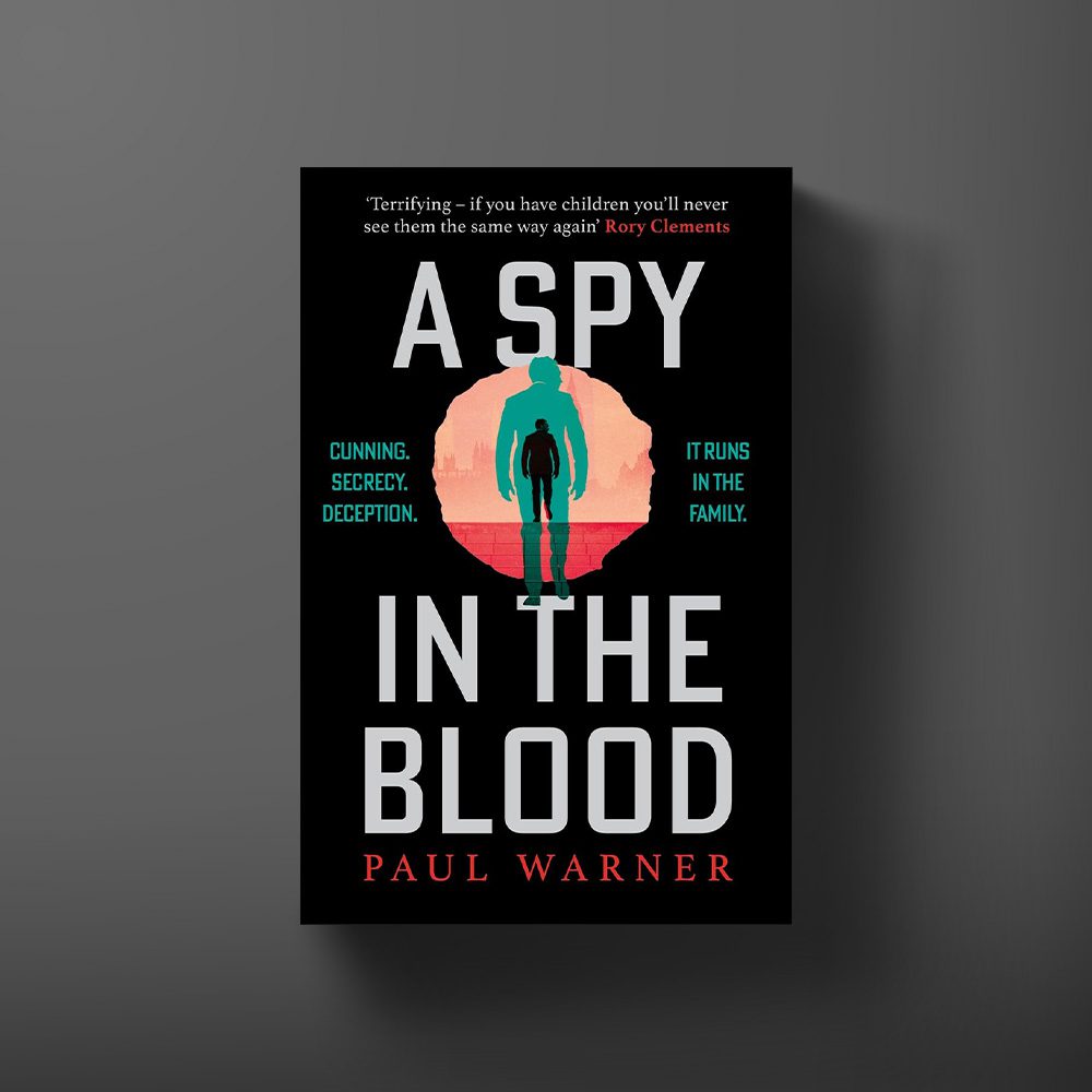 Book cover of A Spy in the Blood.